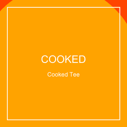 Cooked Tee preview